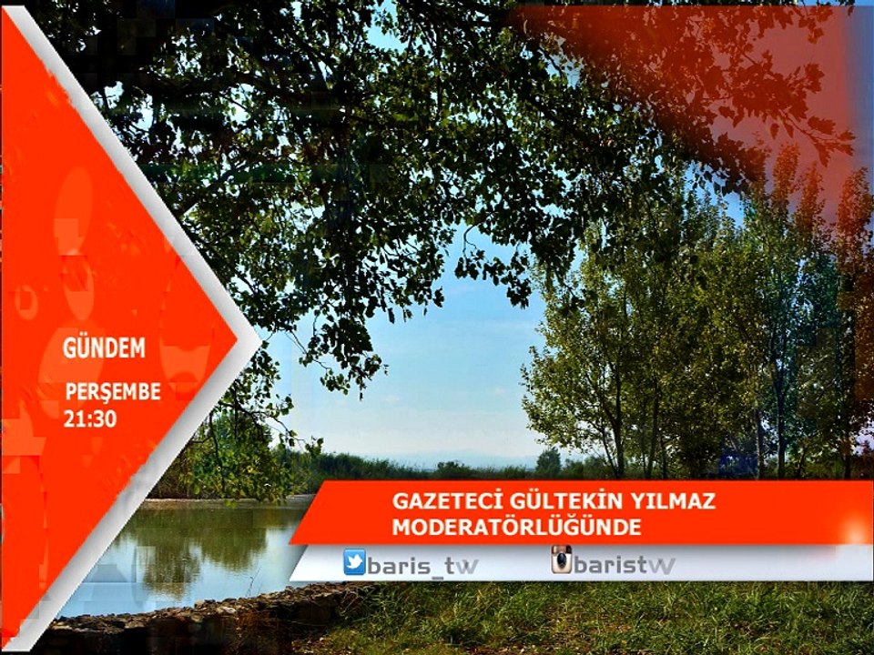 ( 24.02.2016 ) GÜNDEM PERŞEMBE SAAT 21:30'DA BARIŞ TV'DE