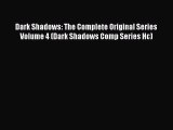 Read Dark Shadows: The Complete Original Series Volume 4 (Dark Shadows Comp Series Hc) Ebook