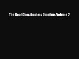 Read The Real Ghostbusters Omnibus Volume 2 Ebook Free