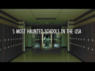 5 Most Haunted Schools in the USA!