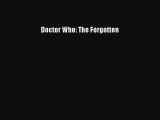 Read Doctor Who: The Forgotten Ebook Free