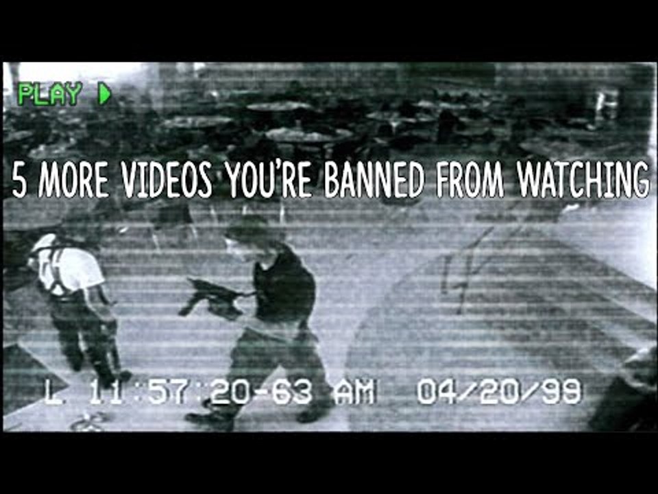 5 More Videos You're Banned From Watching