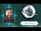 Sultan III.Murad - Sorularla İslamiyet