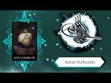 Sultan II.Mustafa - Sorularla İslamiyet