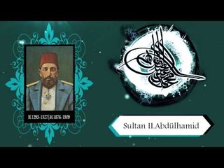 Sultan II.Abdülhamid - Sorularla İslamiyet