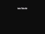 [PDF] Into Thin Air [Download] Online