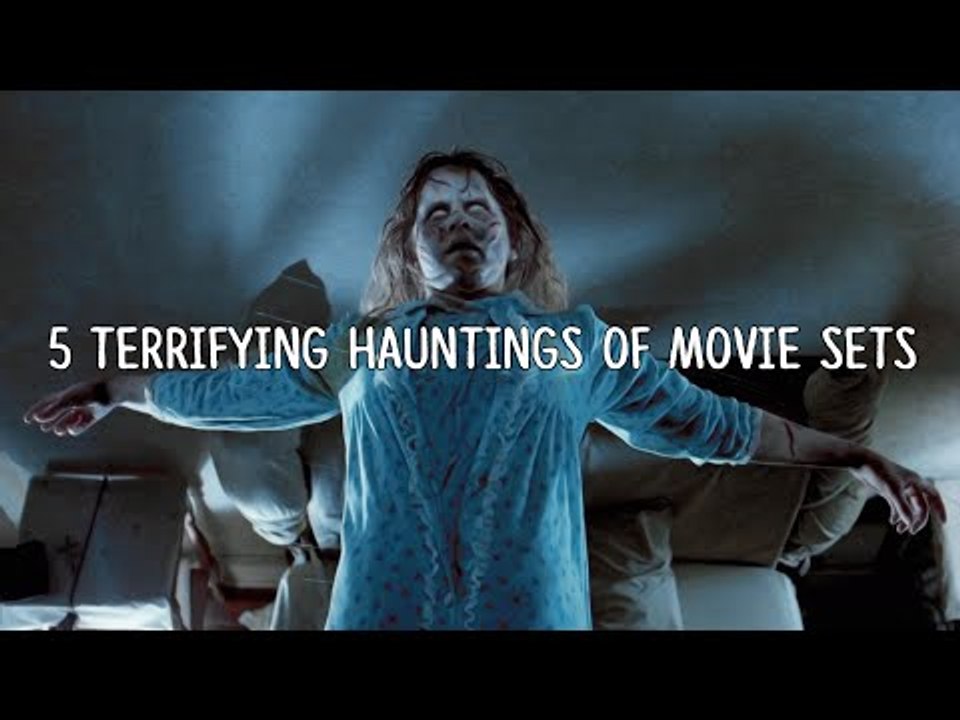5 Terrifying Hauntings Of Movie Sets