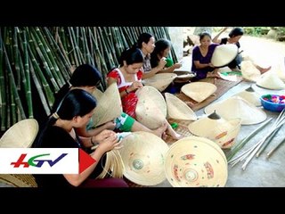 Thăng trầm nghề chằm nón lá ở Tây Ninh | HGTV