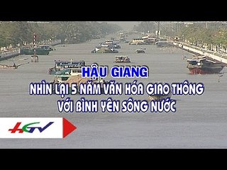 Nhìn lại văn hóa giao thông đường thủy | HGTV