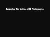 PDF Examples: The Making of 40 Photographs  EBook