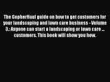 [PDF] The GopherHaul guide on how to get customers for your landscaping and lawn care business