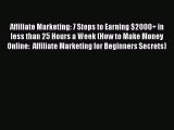 [PDF] Affiliate Marketing: 7 Steps to Earning $2000  in less than 25 Hours a Week (How to Make