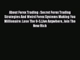 [PDF] About Forex Trading : Secret Forex Trading Strategies And Weird Forex Systems Making