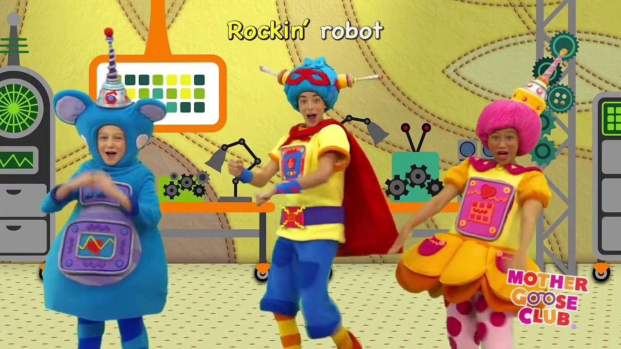 Rockin Robot - Mother Goose Club Songs for Children – Видео Dailymotion