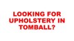 Tomball Upholstery | Upholstery Tomball  Upholstery In Tomball