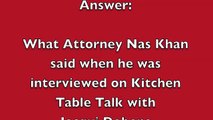 What Nas Khan said after being interviewed on KTTwJD, 