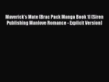 [Download] Maverick's Mate [Brac Pack Manga Book 1] (Siren Publishing Manlove Romance - Explicit