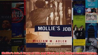 Download PDF  Mollies Job A Story of Life and Work on the Global Assembly Line FULL FREE