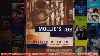 Download PDF  Mollies Job A Story of Life and Work on the Global Assembly Line FULL FREE