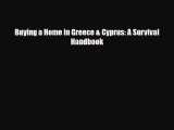 [PDF] Buying a Home in Greece & Cyprus: A Survival Handbook Download Full Ebook