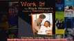 Download PDF  Work It The Black Womans Guide to Success at Work FULL FREE