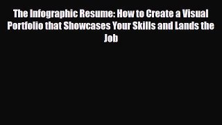 [PDF] The Infographic Resume: How to Create a Visual Portfolio that Showcases Your Skills and
