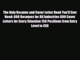 [PDF] The Only Resume and Cover Letter Book You'll Ever Need: 600 Resumes for All Industries