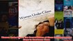 Download PDF  Women Under Glass The Secret Nature of Glass Ceilings and the Steps to Overcome Them FULL FREE