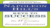 Download Napoleon Hill s Keys to Success  The 17 Principles of Personal Achievement