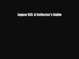 [PDF] Jaguar XJS: A Collector's Guide Download Online