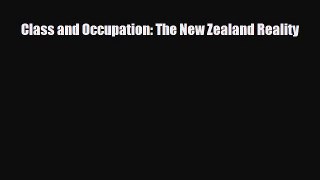 [PDF] Class and Occupation: The New Zealand Reality Download Online