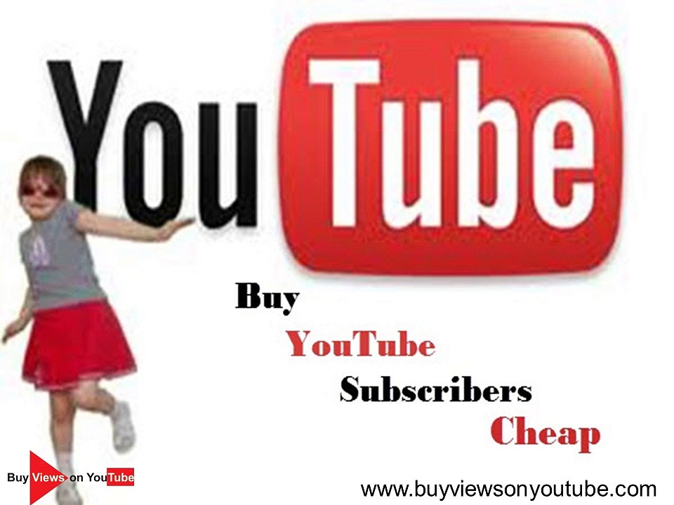 Buy YouTube Subscribers Cheap