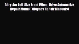 [PDF] Chrysler Full-Size Front Wheel Drive Automotive Repair Manual (Haynes Repair Manuals)