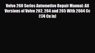 [PDF] Volvo 260 Series Automotive Repair Manual: All Versions of Volvo 262 264 and 265 With