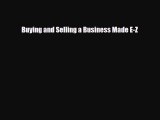 [PDF] Buying and Selling a Business Made E-Z Read Online