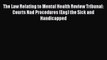 PDF The Law Relating to Mental Health Review Tribunal: Courts Nad Procedures (Eng) the Sick