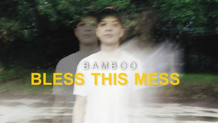 Bamboo - Bless This Mess - (Non-Stop Music)
