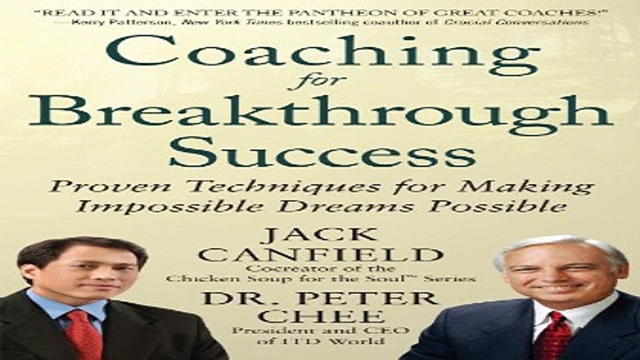 Read Coaching for Breakthrough Success  Proven Techniques for Making Impossible Dreams Possible