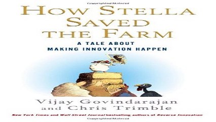 Read How Stella Saved the Farm  A Tale About Making Innovation Happen Ebook pdf download