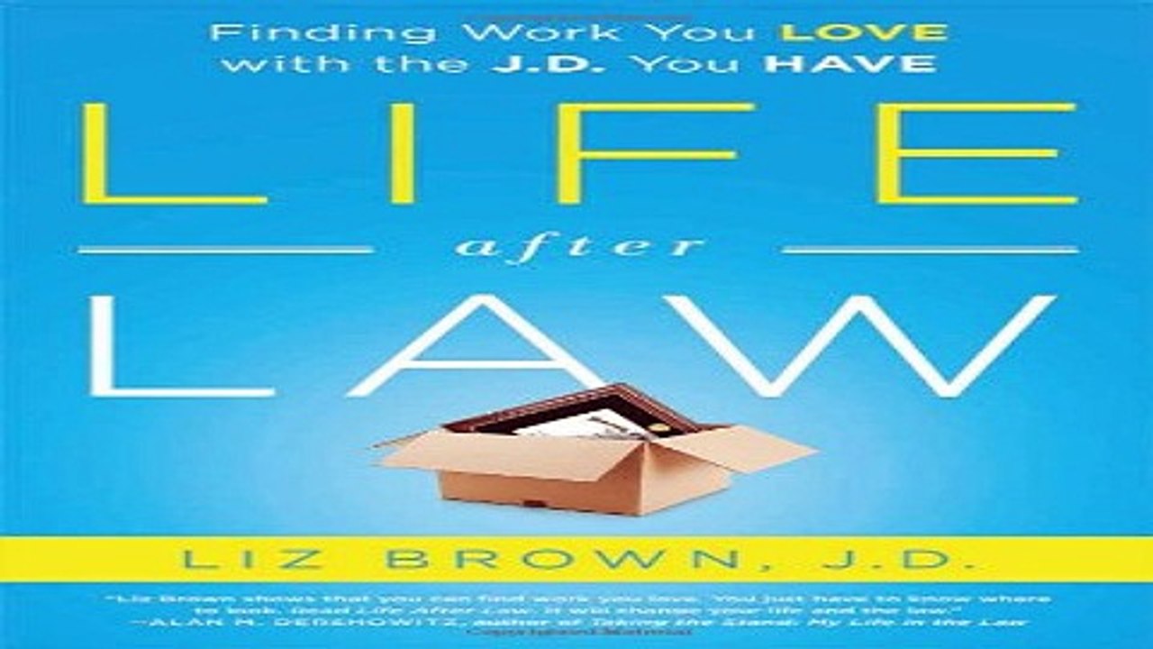 Read Life After Law  Finding Work You Love with the J D  You Have Ebook pdf download