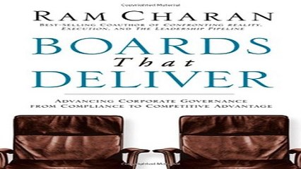 Read Boards That Deliver  Advancing Corporate Governance From Compliance to Competitive Advantage