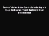 [Download PDF] Explorer's Guide Maine Coast & Islands: Key to a Great Destination (Third)