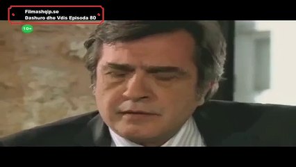 Dashuro Dhe Vdis Me perkthim shqip Episoda 80