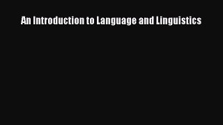 Download An Introduction to Language and Linguistics Free Books