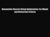 Book Automotive Chassis Sizing Optimization: For Modal and Disttortion Criteria Read Full Ebook