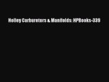 Ebook Holley Carburetors & Manifolds: HPBooks-339 Download Online