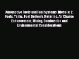 Book Automotive Fuels and Fuel Systems: Diesel v. 2: Fuels Tanks Fuel Delivery Metering Air