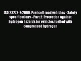 Ebook ISO 23273-2:2006 Fuel cell road vehicles - Safety specifications - Part 2: Protection