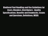 Book Biodiesel Fuel Handling and Use Guidelines for Users Blenders Distributors - Quality Specifications