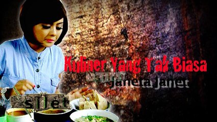 Jenita Janet Kuliner Bakso Super Besar - Silet 24 Februari 2016